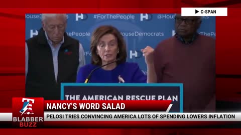 Pelosi Tries Convincing America Lots Of Spending Lowers Inflation