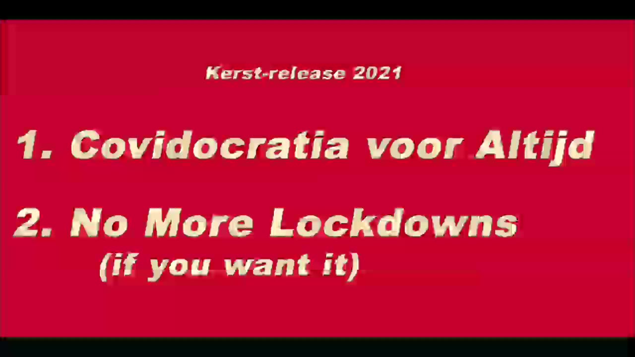 Covidocratia Voor Altijd & No More Lockdowns (if you want it)