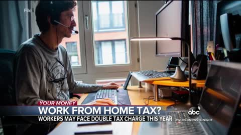 Remote workers could get hit with taxes from 2 states