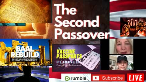 Second Passover/Rapture?Vaccinated People?, Worms, Antichrist? What???