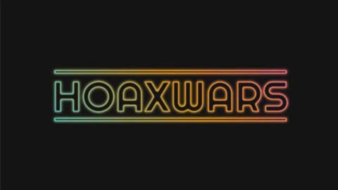 Hoax Wars oct 9, 2023