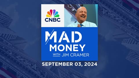 Mad Money - 09/03/24 | Audio Only