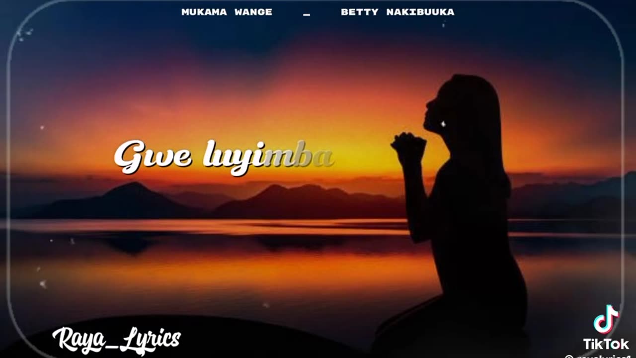 Gwe Luyimba Lwange Lyrics | Betty Nakibuka | Buganda