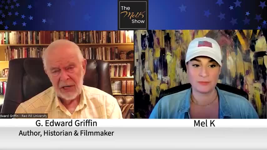 MEL K & AUTHOR G EDWARD GRIFFIN ON EXPOSING THE CREATURE FROM JEKYLL ISLAND 7-2-22