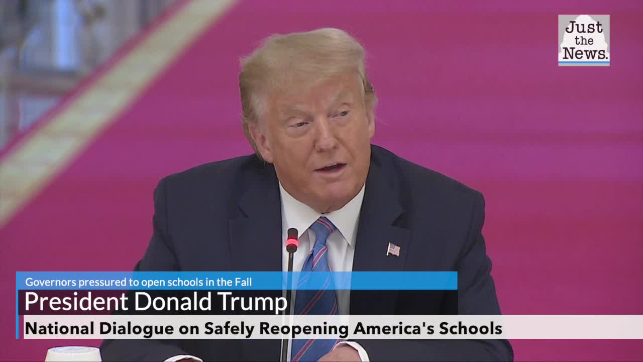 President Trump: Going to pressure governors to open schools