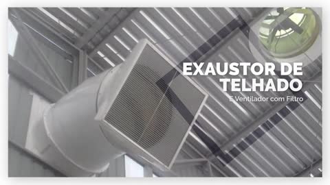 Ventilação e Exaustão Industrial - Conforto térmico | Brasfaiber Brasil