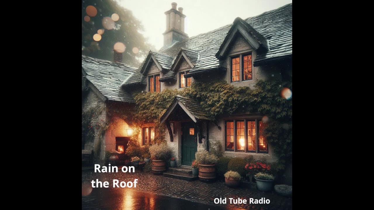 Rain on the Roof By Dennis Potter. BBC RADIO DRAMA