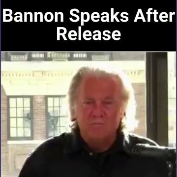 Steve Bannon Speaks Out After Release