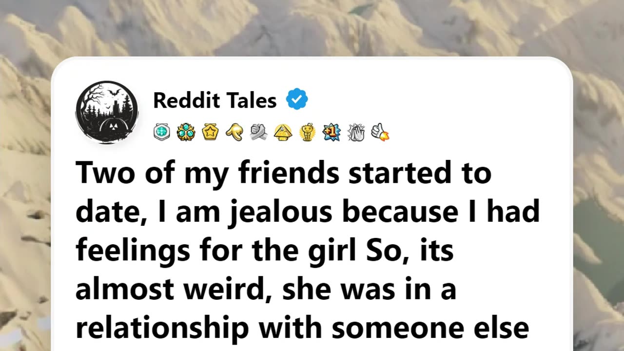 Two of My Friends Started Dating | Iām Jealous and Heartbroken (Part 1) šš