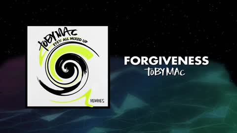 TobyMac - Forgiveness (Neon Feather Remix) [feat. Lecrae]