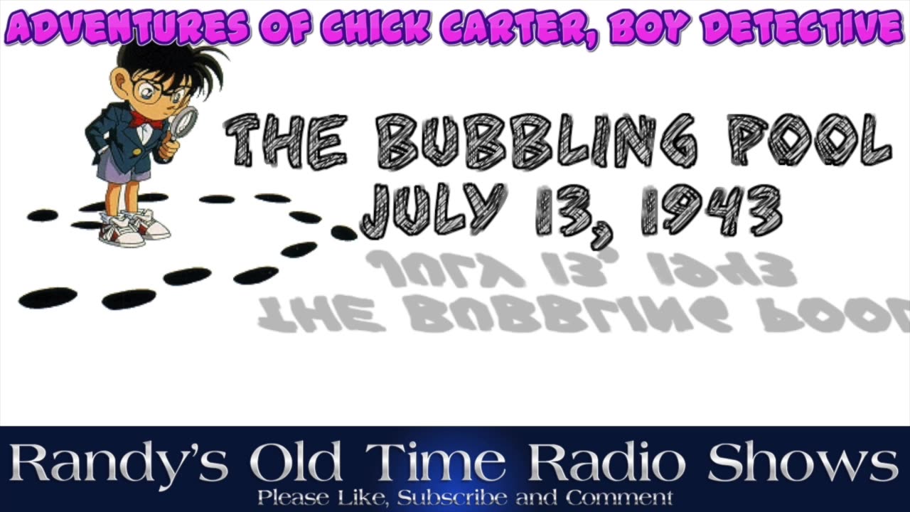 43-07-13 0008 Chick Carter Boy Detective The Bubbling Pool