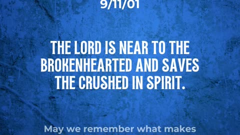 We remember. Let us live with integrity, kindness, and love toward others.