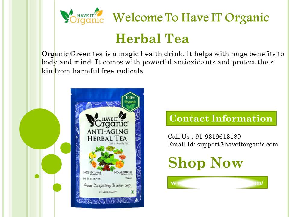 Have It Organic Anti Aging Premium Green Tea