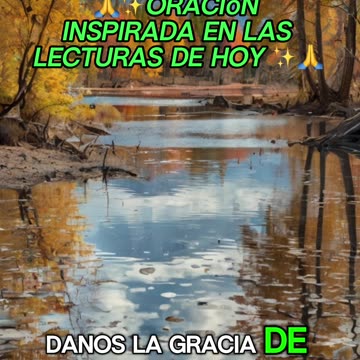 🙏✨Oración Inspirada en las Lecturas de Hoy ✨🙏