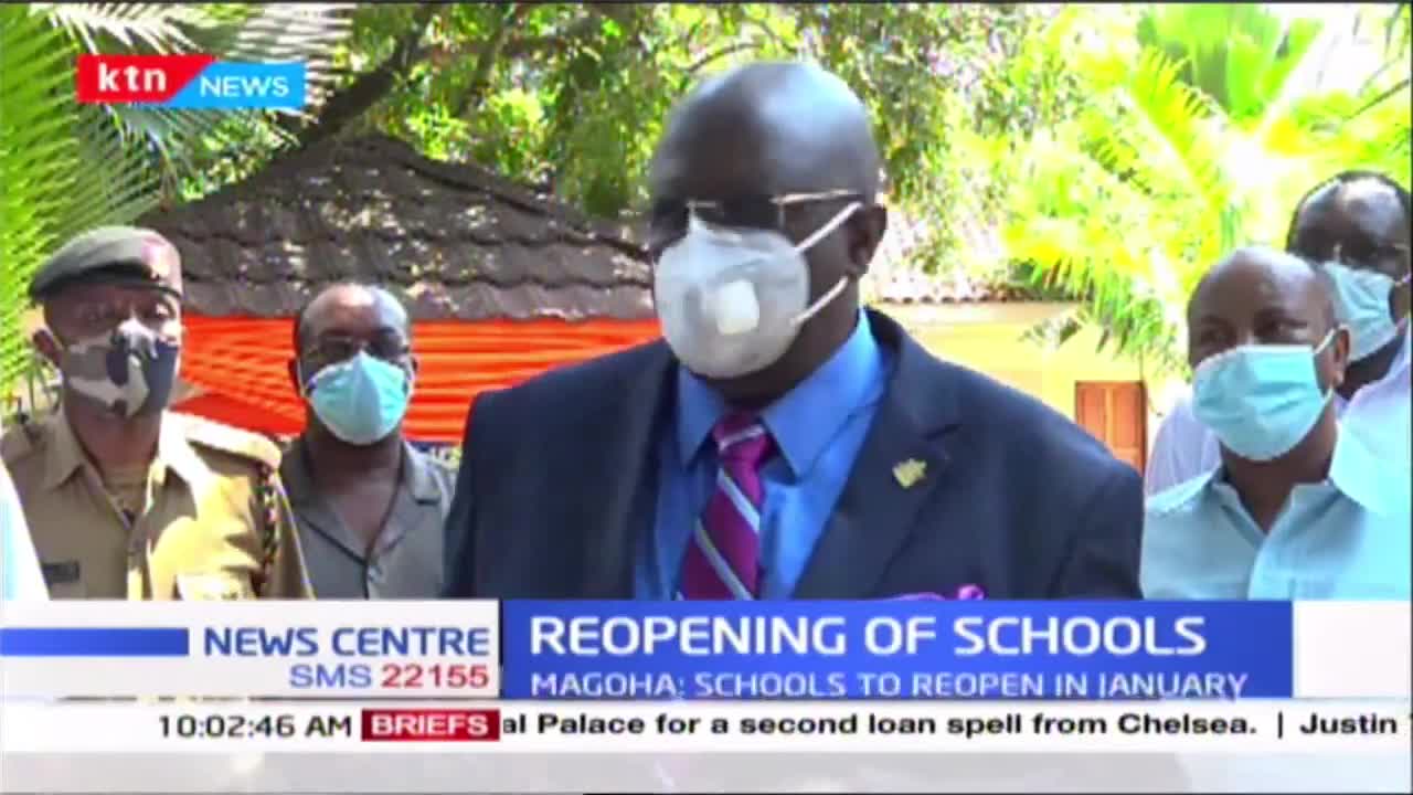 CS Magoha- Schools to reopen in January