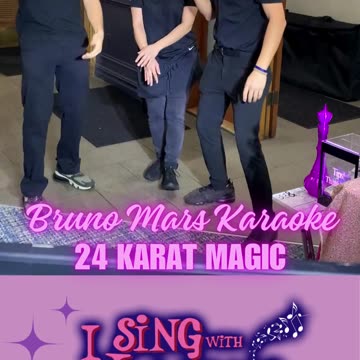 Karaoke Wednesday | 24 Karat Magic (Bruno Mars Cover)