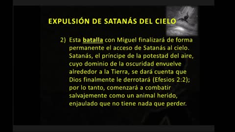 Apocalipsis #37 (12:10-12) Satanas es Echado del Cielo