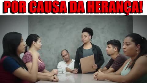 Família - um vídeo falando sobre a herança deixada para quem cuidasse do pai que ficou deficiente