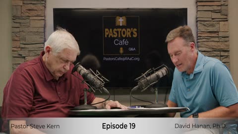 Pastor’s Café Q&A Episode 19 | August 29, 2024