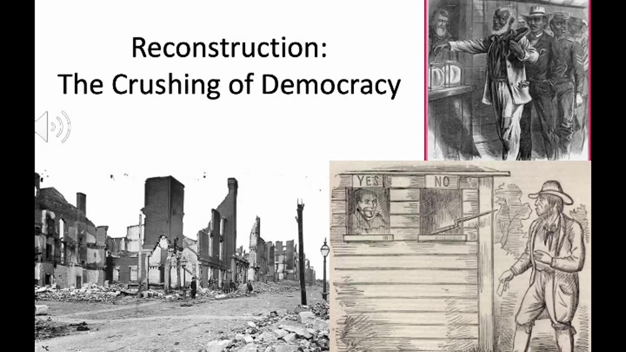 Reconstruction The Crushing of Democracy