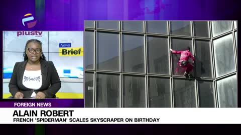 Alain Robert: French 'Spiderman' Scales Skyscraper On Birthday | FOREIGN