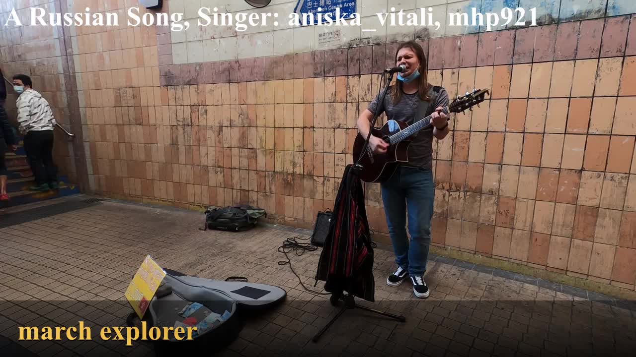A Russian Song, Singer: aniska_vitali (Анисько Виталий), Dec 2020 Hongkong, mhp921