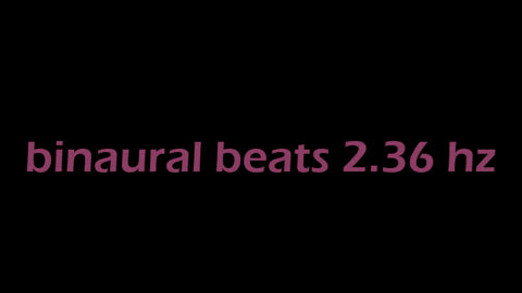 binaural_beats_2.36hz_BinauralDeepRelaxation BinauralSleepAid BinauralRelaxingMusic