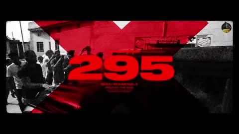 295 (Official Audio) - Sidhu Moose Wala - The Kidd - Moosetape- Sidhu New Song #2023 - Sidhu Punjabi