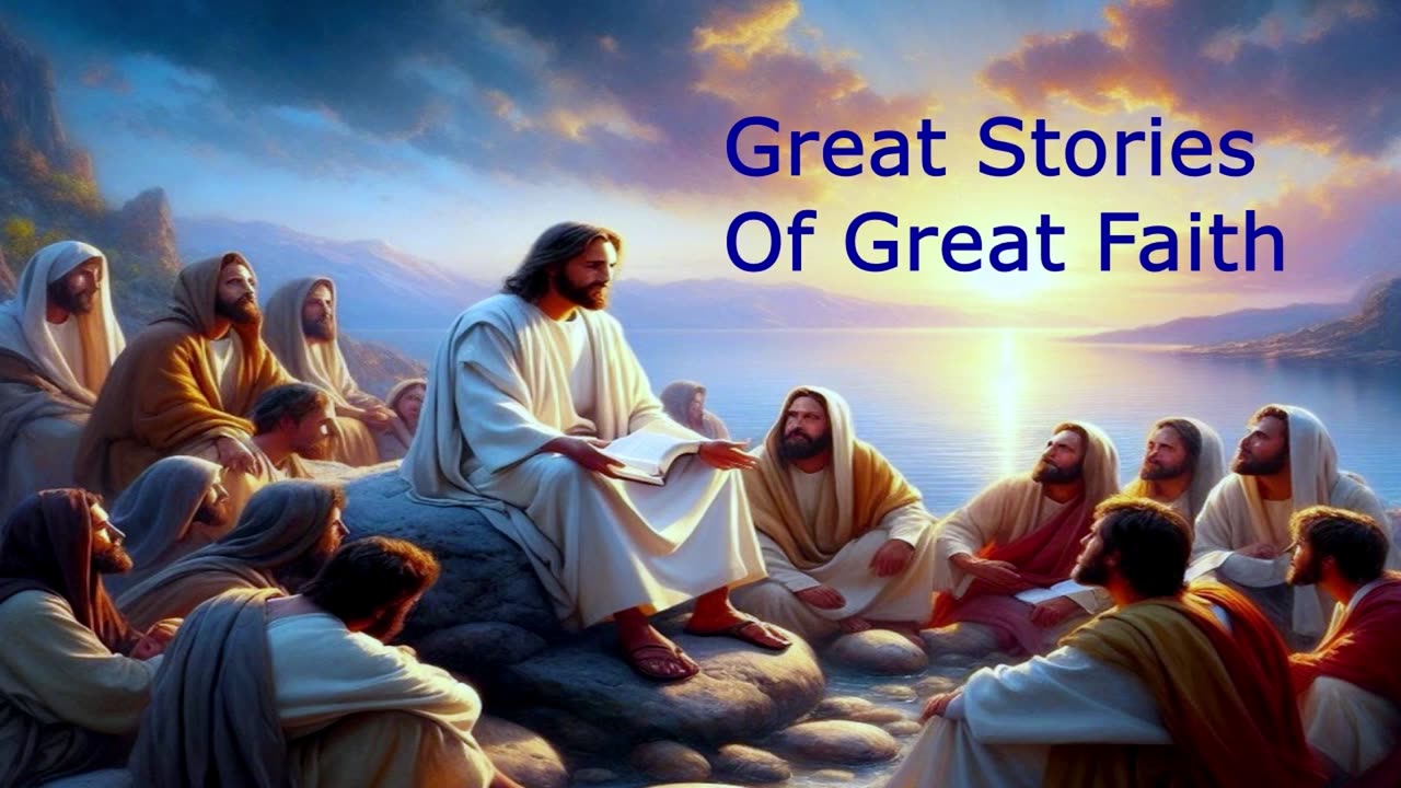 Great Stories Of Great Faith | Pastor Robby Dickerson