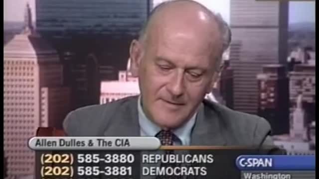 CSPAN 2002 - Allen Dulles: The Powerful, Moneyed World of International Finance & Politics