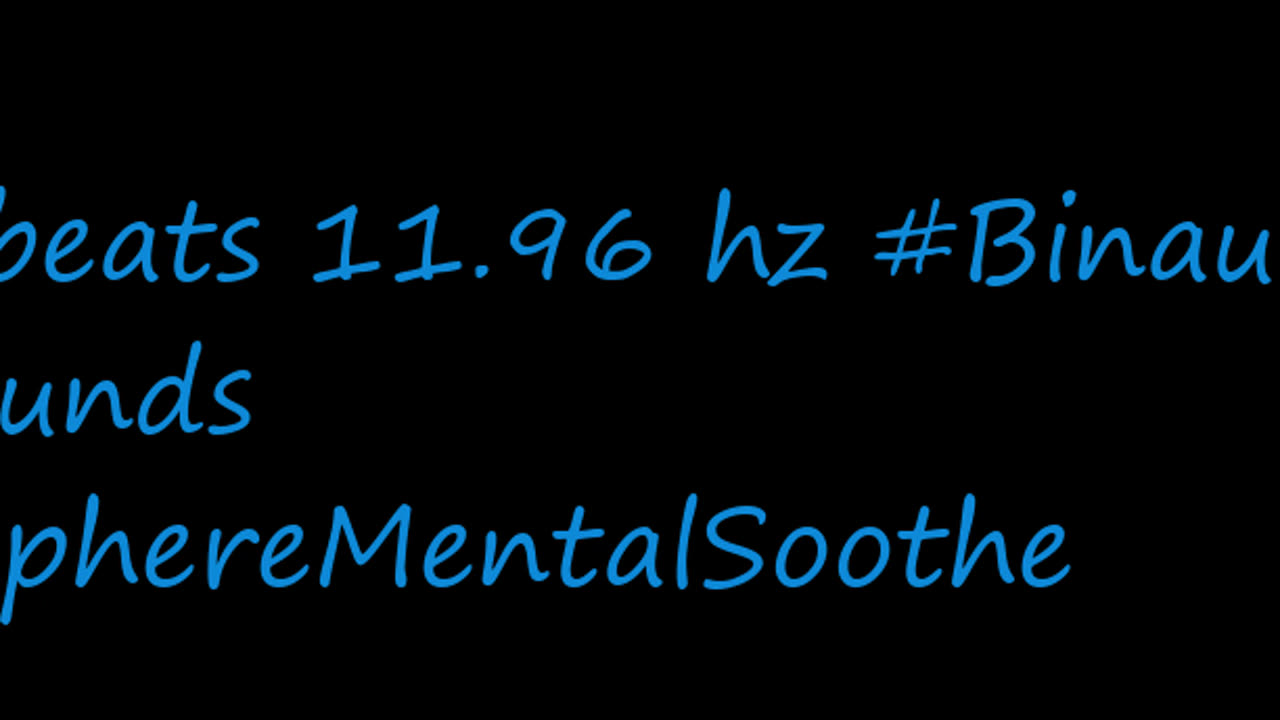 binaural_beats_11.96hz_BinauralMoodEnhancer BinauralSilence BinauralDeepRelaxation