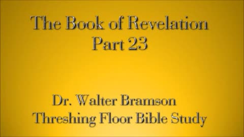 Revelation Part 23 - Rapture and the Second Coming