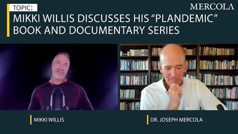 Mikki Willis discusses Plandemic