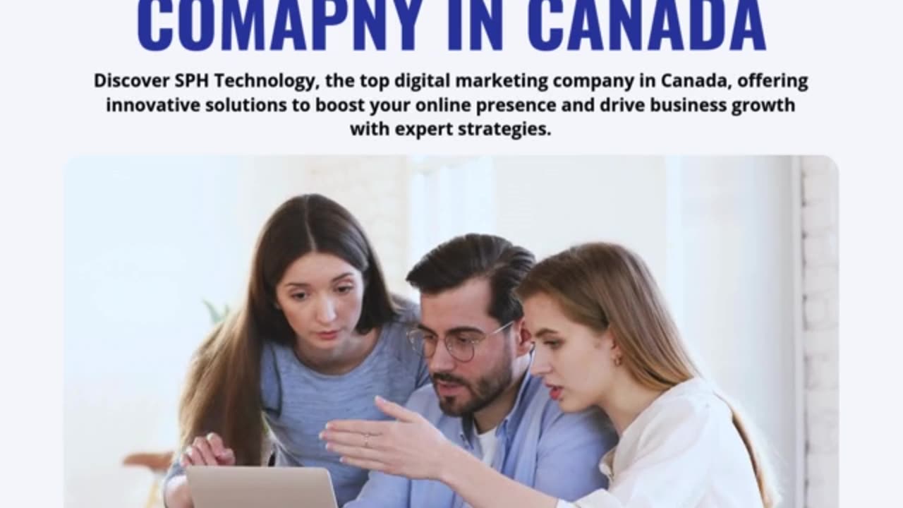 Top Digital Marketing Company In Canada - Sph Technology