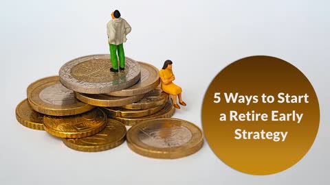 Want to Retire early? 5 Tips to Show You How.