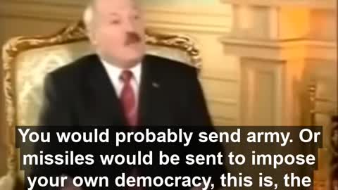 Lukashenko says what others don't say