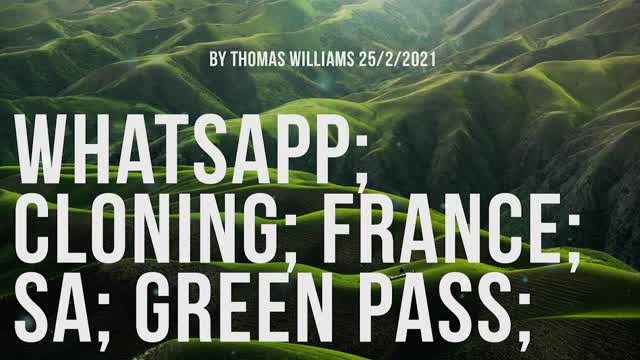 Whatsapp; Cloning; France; SA; Green pass;