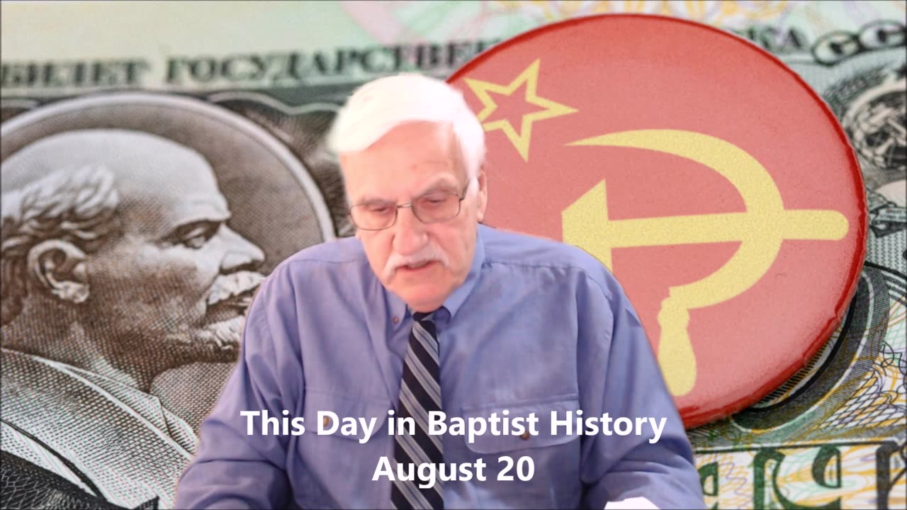 This Day in Baptist history August 20