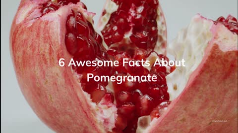 6 Awesome Facts About Pomegranate!