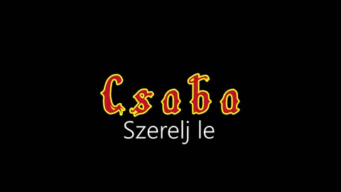 Csaba ¦ Szerelj le (hivatalos audió)
