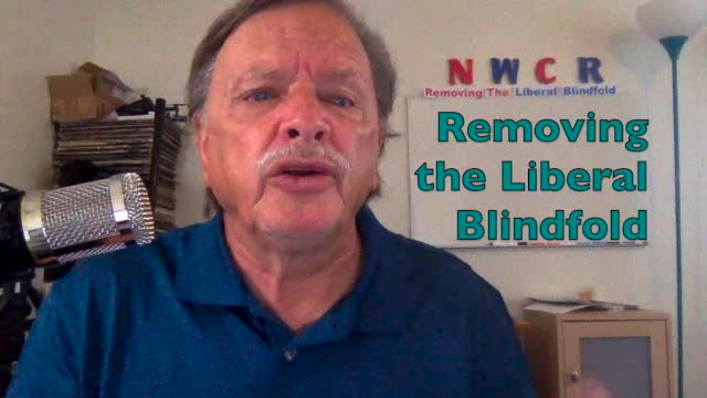 NWCR's Removing the Liberal Blindfold - 09-04