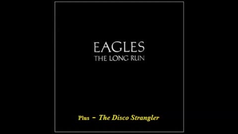 Eagles - The Long Run