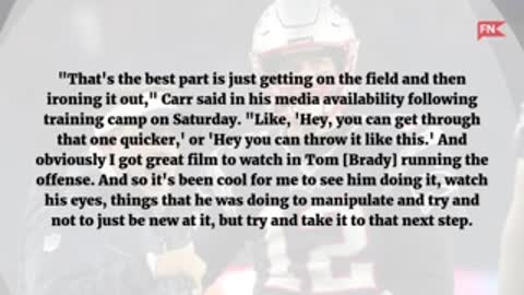 Carr Learning Offense From Watching Film of Tom Brady