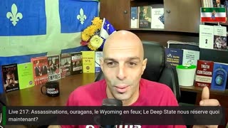 Live 217: Assassinations, ouragans, le Wyoming en feux; Le Deep State nous réserve quoi maintenant?