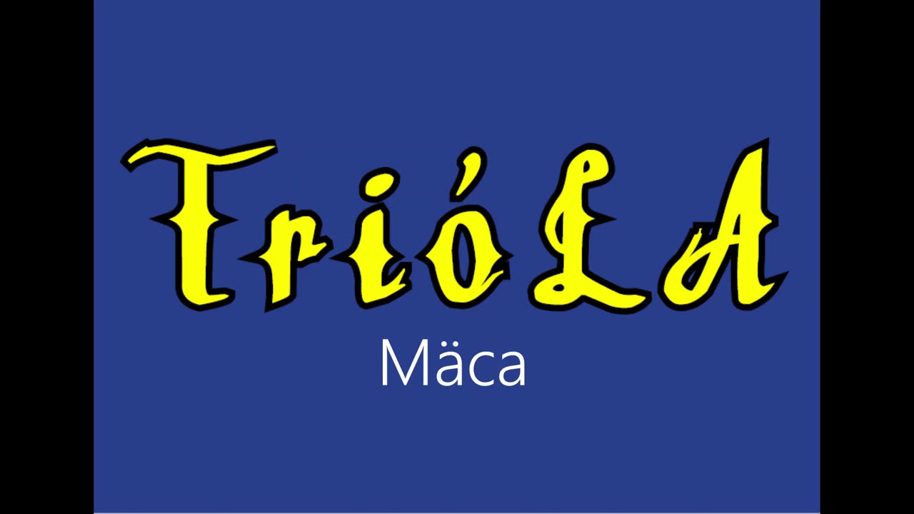 Trióla ¦ Mäca (officiäl audió)