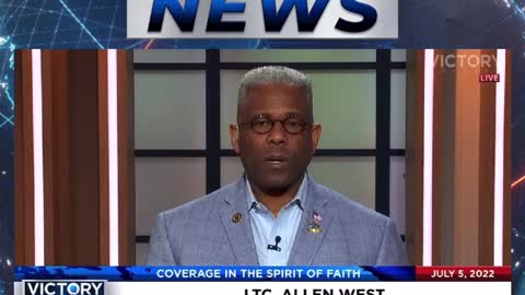 VICTORY News 7/5/22 - 4 p.m. CT: 4 "S" Words? (LTC. Allen West)