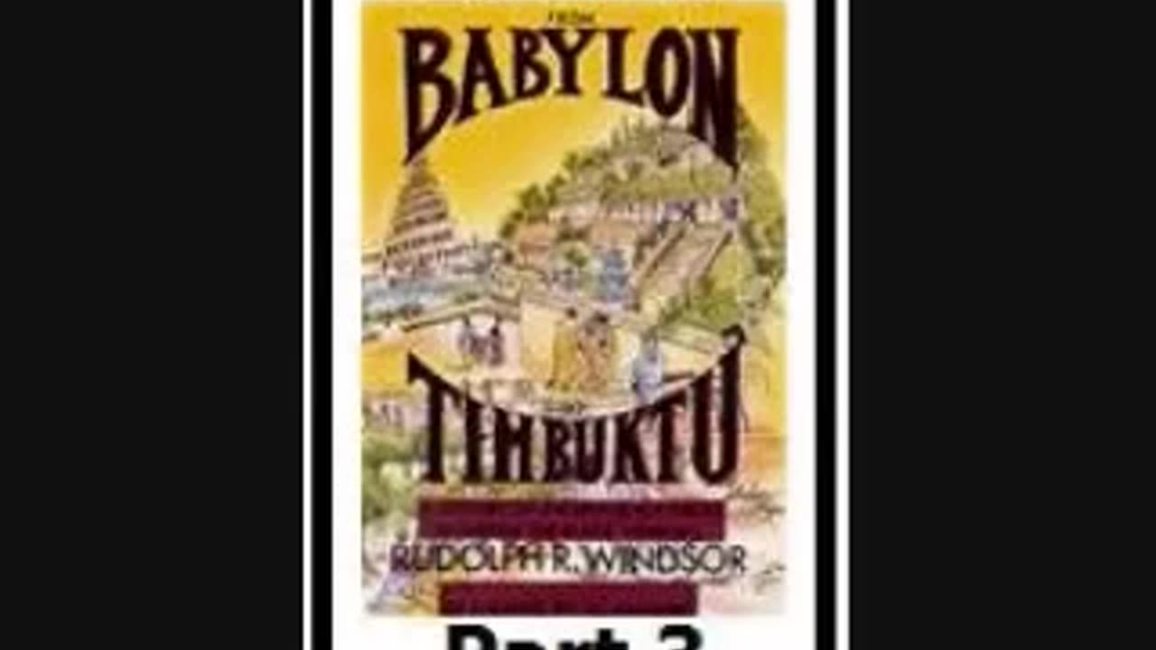 3. From Babylon to Timbuktu by Rudolph R. Windsor