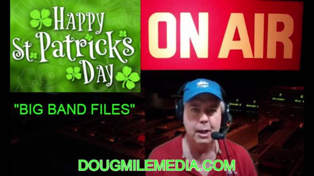 “Big Band Files” Salute to St. Patrick’s Day