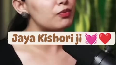 Jaya Kishori ji 💓