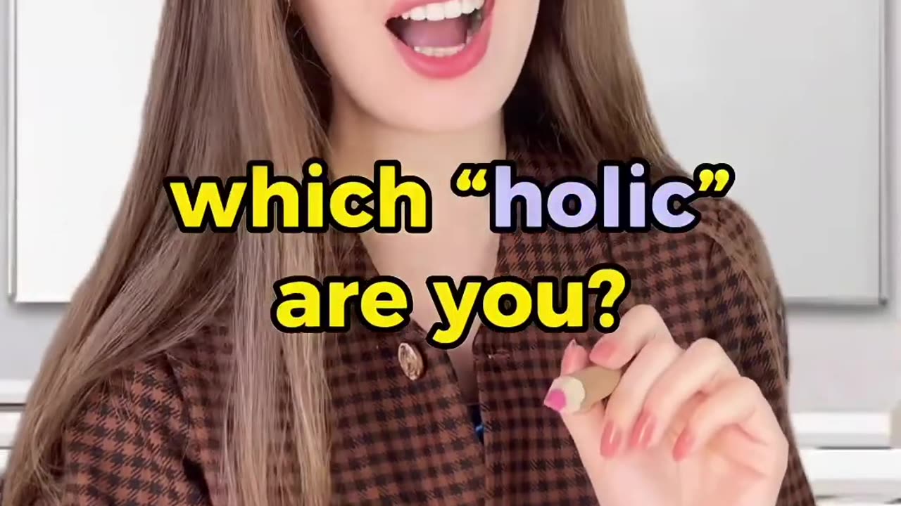 Which "holic" are you.?